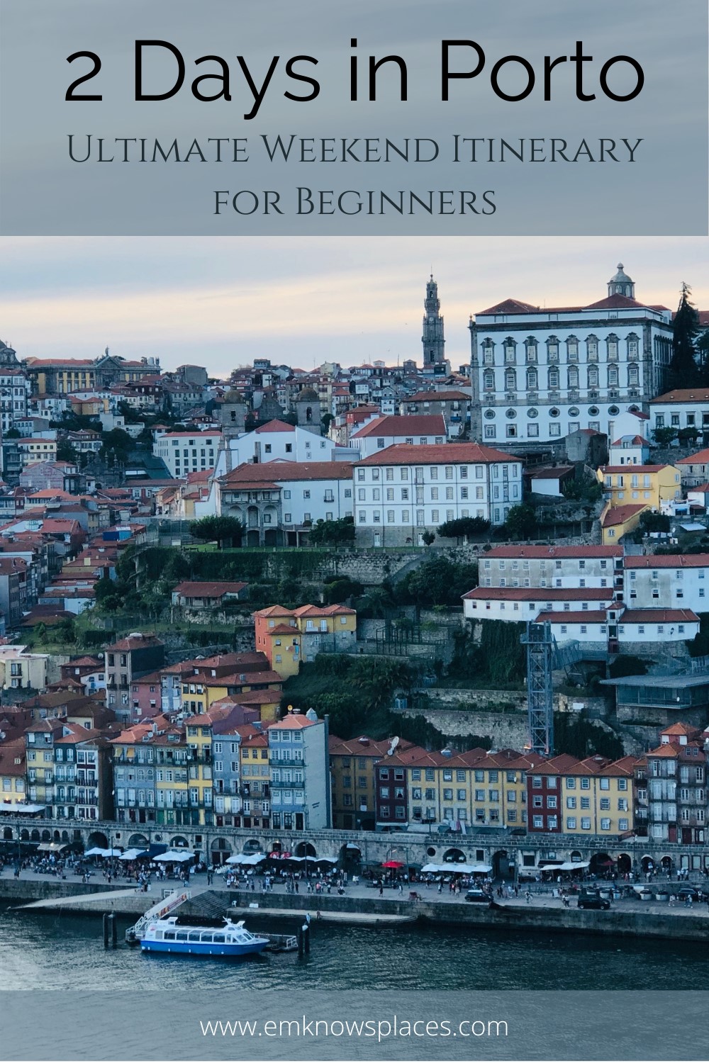 2 Days in Porto - Ultimate Weekend Itinerary for Beginners